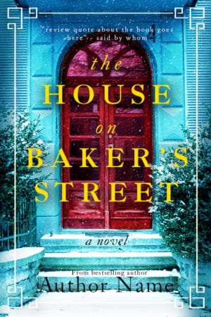The House on Baker's Street is a bright cover that would suit a holiday romance or historicla ficiton nove. It shows a classic-style door, likely in London or NYC, that's red, with a bright blue surrounding color palette.