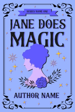 Jane Does Magic - Regency, Historical Fantasy