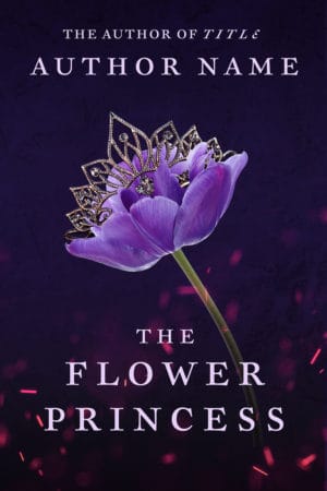The Flower Princess - YA Royalty, Fantasy, Prom Queen