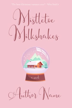 Mistletoe Milkshakes - Holiday, Winter, Romance, Cozy Mystery