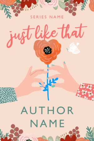 Just like that - contemporary women's fiction, romance book cover